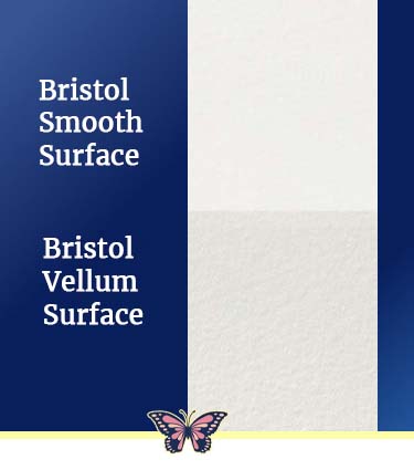 Bristol paper smooth and vellum finish
